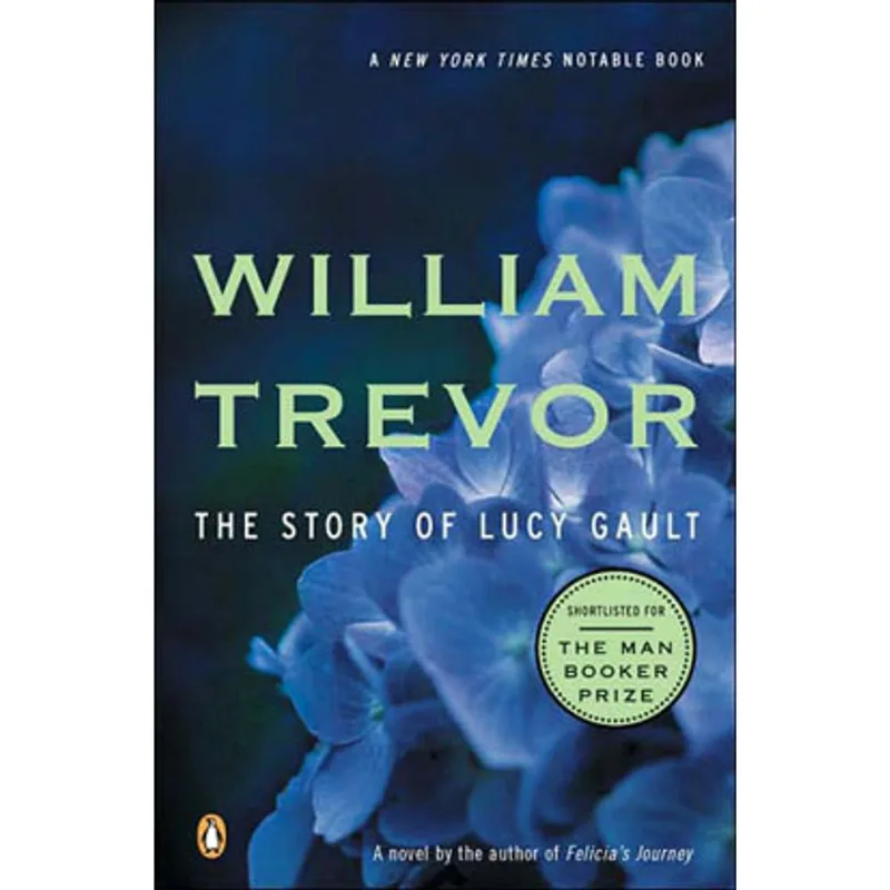 STORY OF LUCY GAULT, THE - A NOVEL