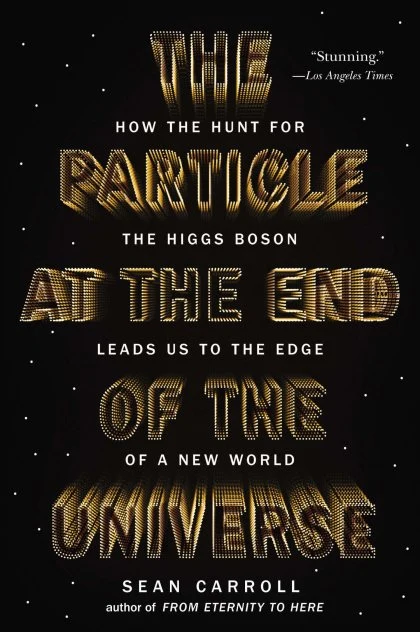 The Particle at the End of the Universe STANDARD