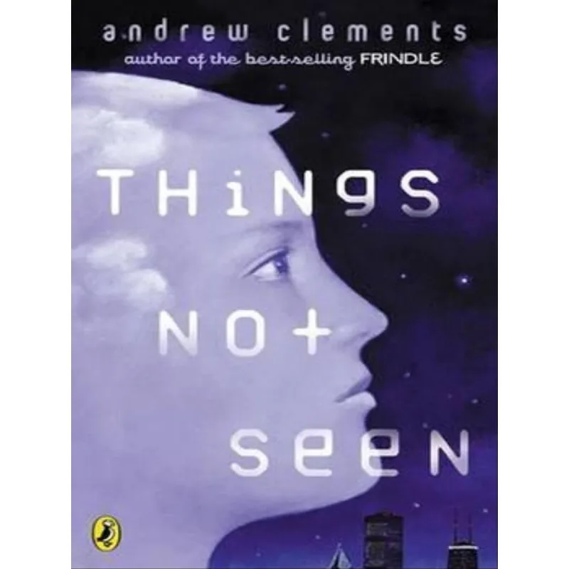 THINGS NOT SEEN