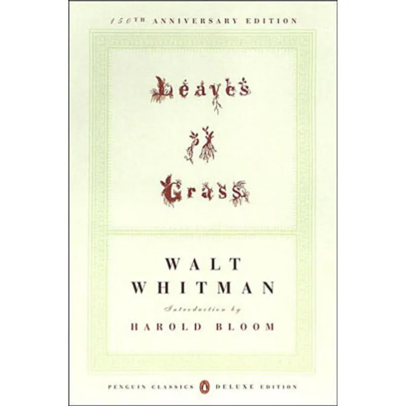LEAVES OF GRASS (150TH ANNIVERSARY EDITION)