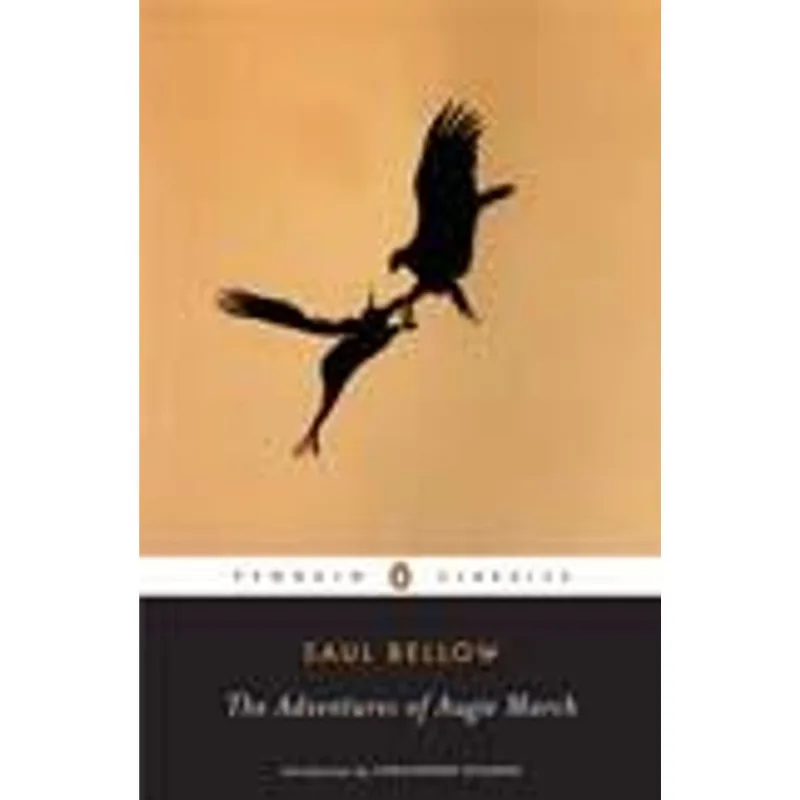 Adventures of Augie March, The The Adventures of Augie March
