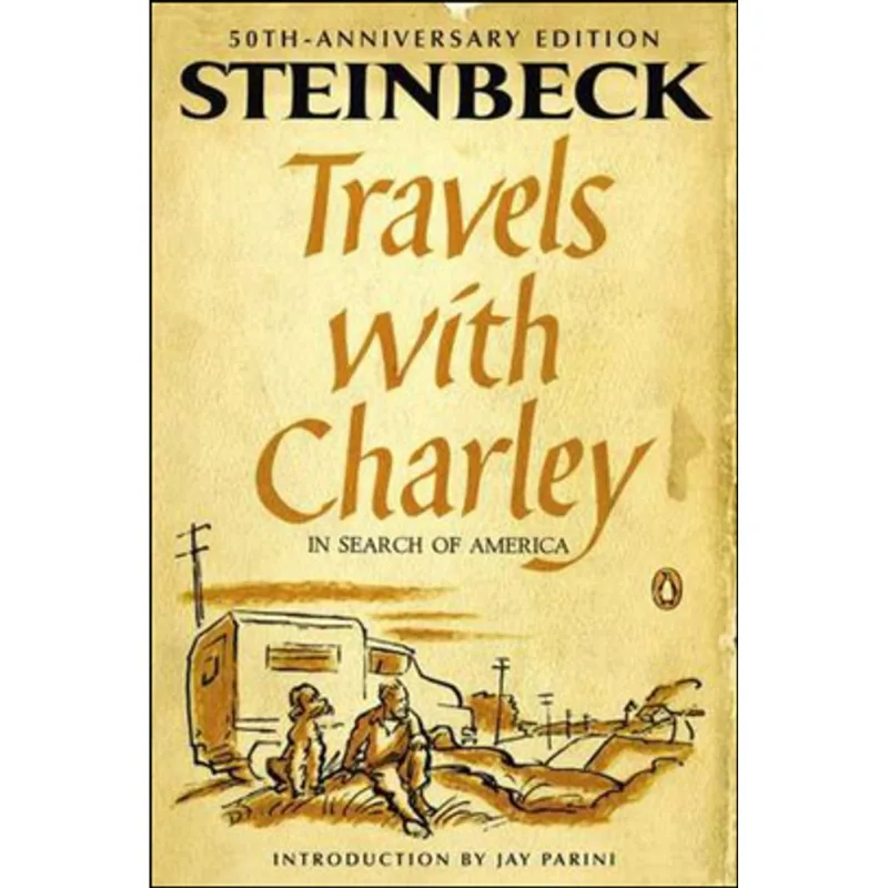 TRAVELS WITH CHARLEY IN SEARCH OF AMERICA