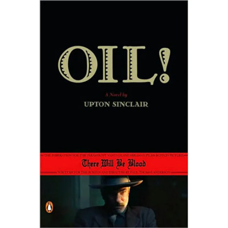 OIL! (MOVIE TIE-IN)