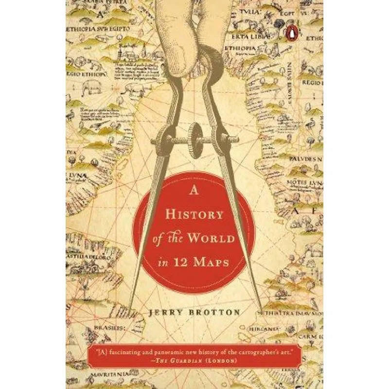 A History of the World in 12 Maps