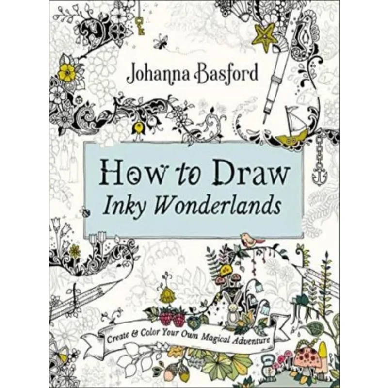 HOW TO DRAW INKY WONDERLANDS