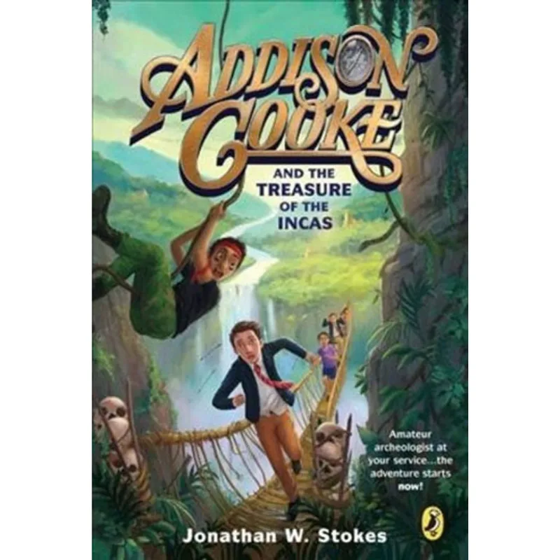 ADDISON COOKE AND THE TREASURE OF THE INCAS