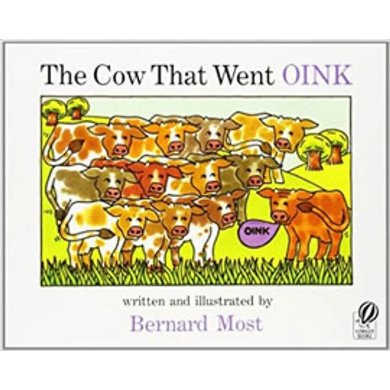 THE COW THAT WENT OINK