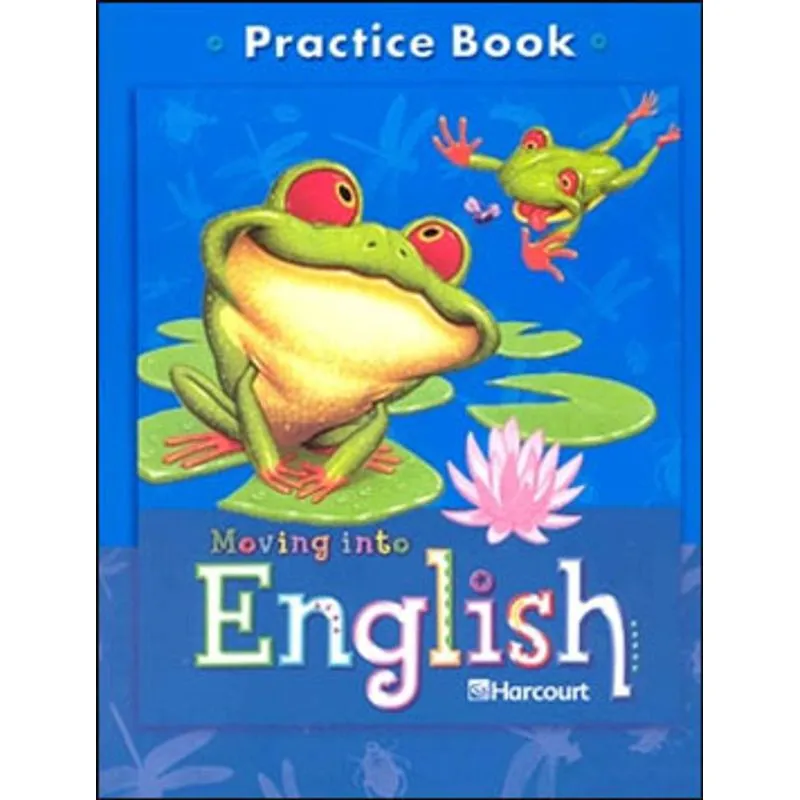 MOVING INTO ENGLISH - GRADE 2- STUDENT EDITION - PRACTICE BOOK