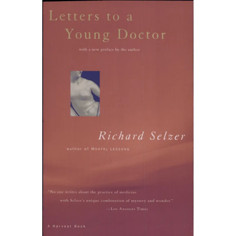 LETTERS TO A YOUNG DOCTOR