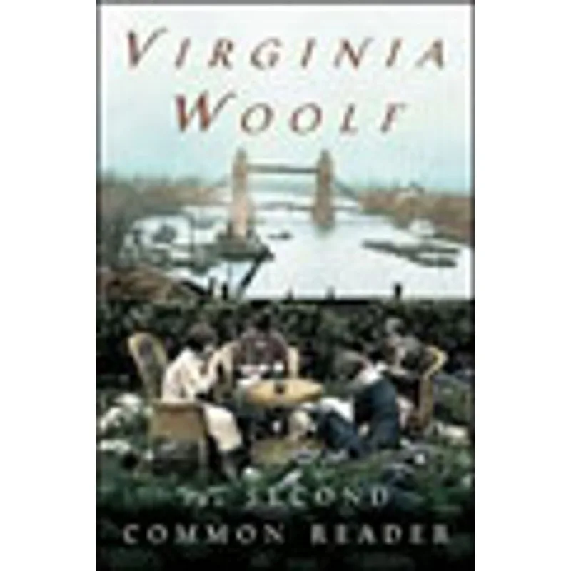 SECOND COMMON READER, THE - ANNOTADED EDITION