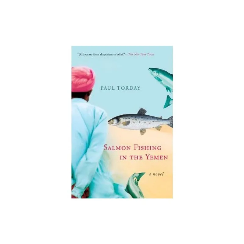SALMON FISHING IN THE YEMEN