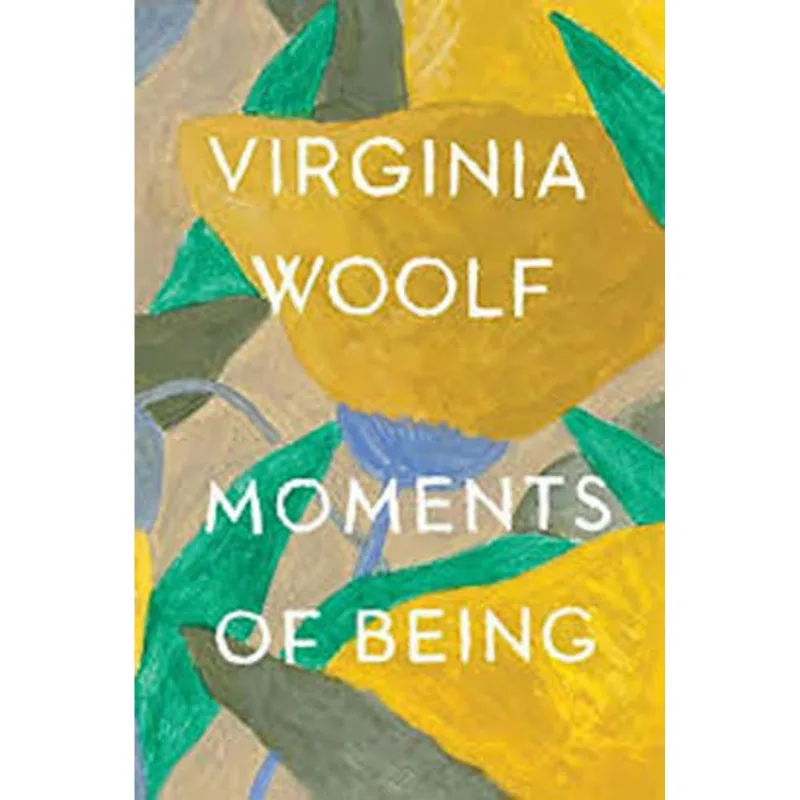 MOMENTS OF BEING