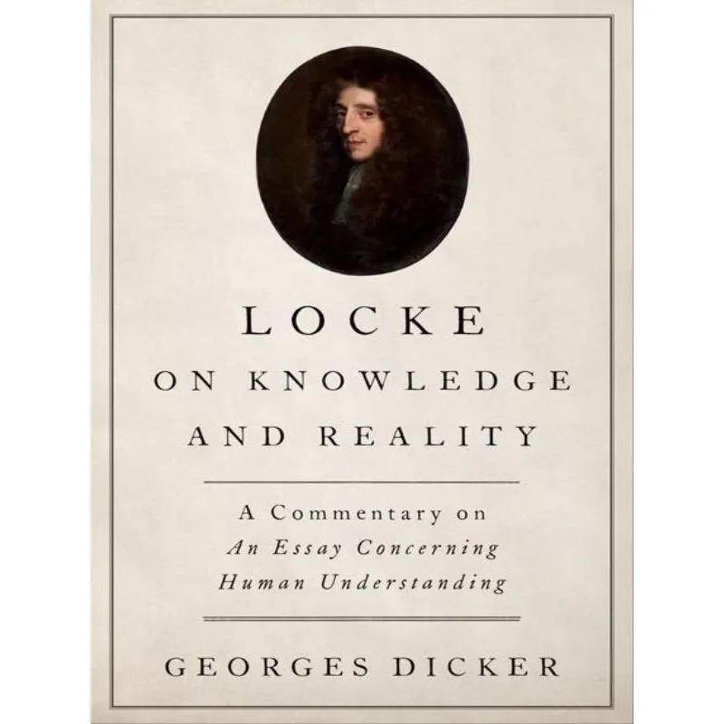 LOCKE ON KNOWLEDGE AND REALITY
