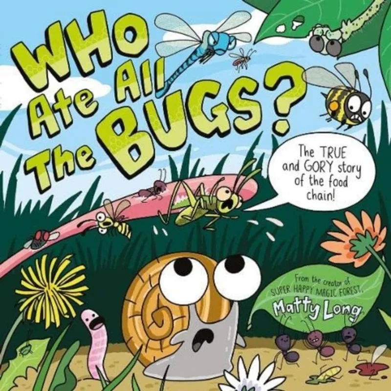 WHO ATE ALL THE BUGS?