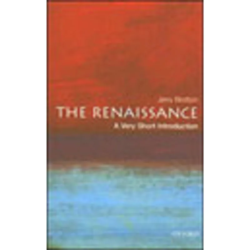 RENAISSANCE, THE - A VERY SHORT INTRODUCTION