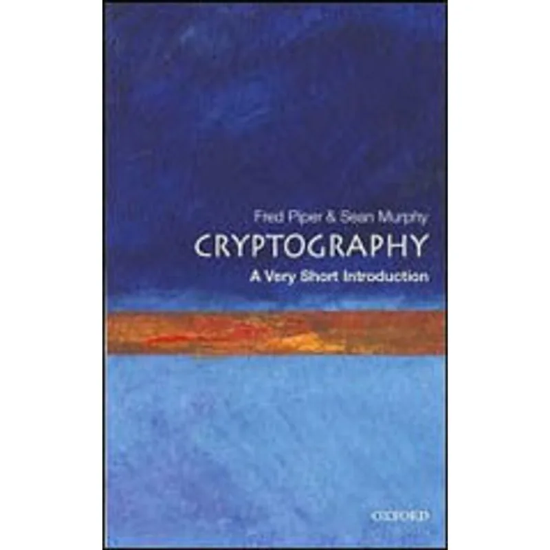 CRYPTOGRAPHY - A VERY SHORT INTRODUCTION