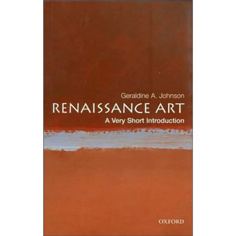 RENAISSANCE ART - A VERY SHORT INTRODUCTION
