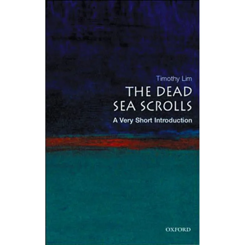 DEAD SEA SCROLLS, THE - A VERY SHORT INTRODUCTION