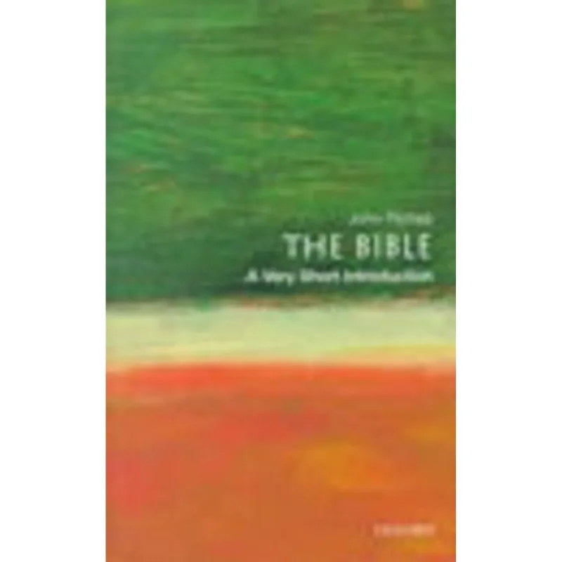 BIBLE, THE - A VERY SHORT INTRODUCTION