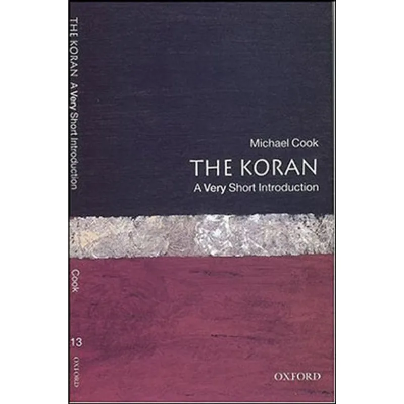 KORAN, THE - A VERY SHORT INTRODUCTION