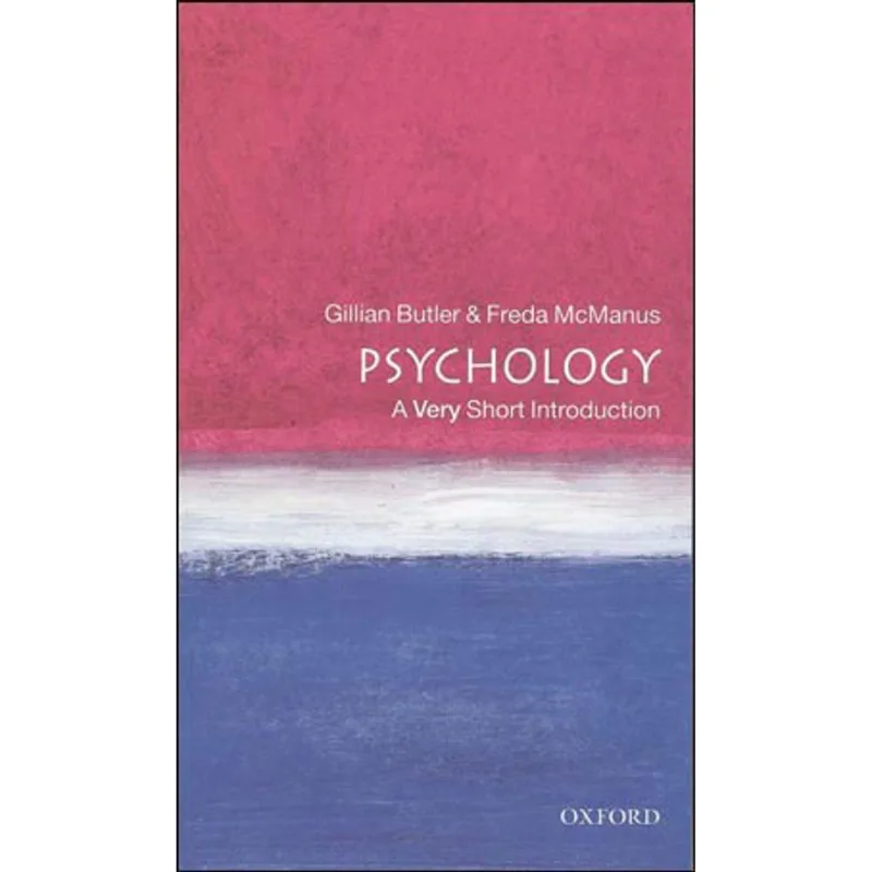 PSYCHOLOGY - A VERY SHORT INTRODUCTION