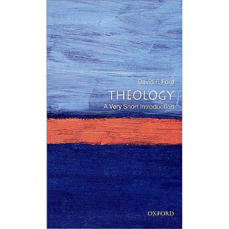 THEOLOGY - A VERY SHORT INTRODUCTION
