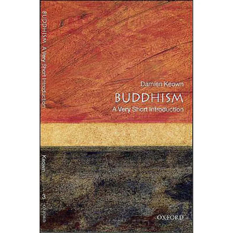 BUDDHISM - A VERY SHORT INTRODUCTION