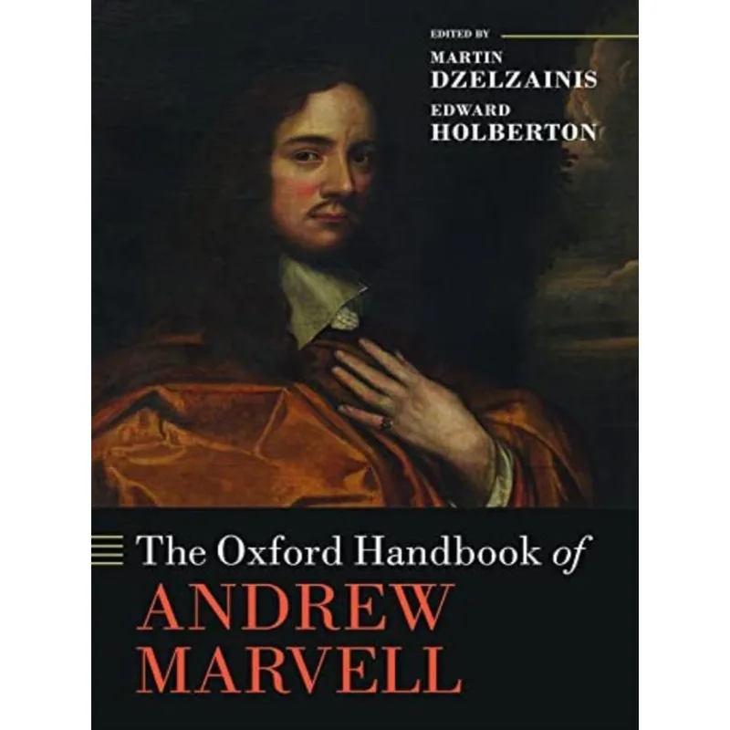 THE OXFORD HANDBOOK OF ANDREW MARVELL