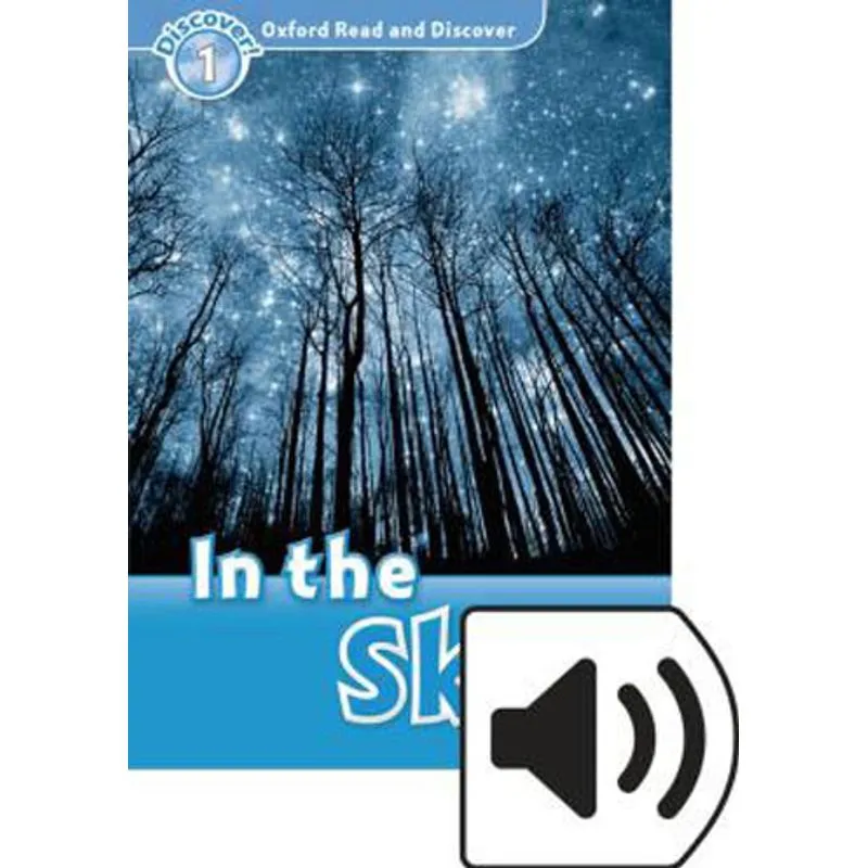 IN THE SKY AUDIO PACK - OXFORD READ AND DISCOVER - VOL.1