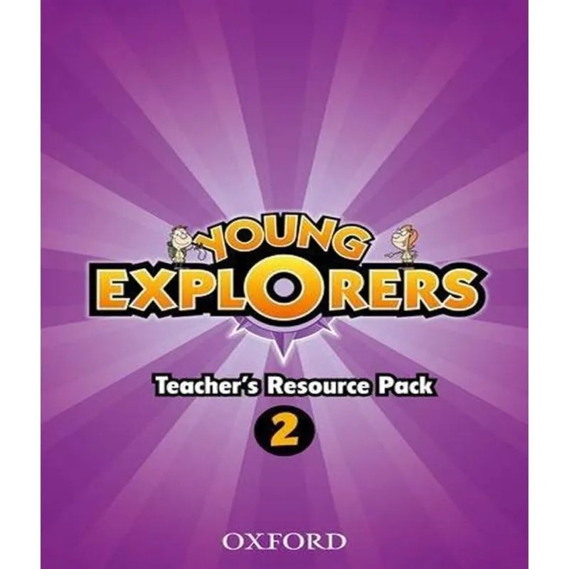Young Explorers 2 - Teacher S Resource Pack