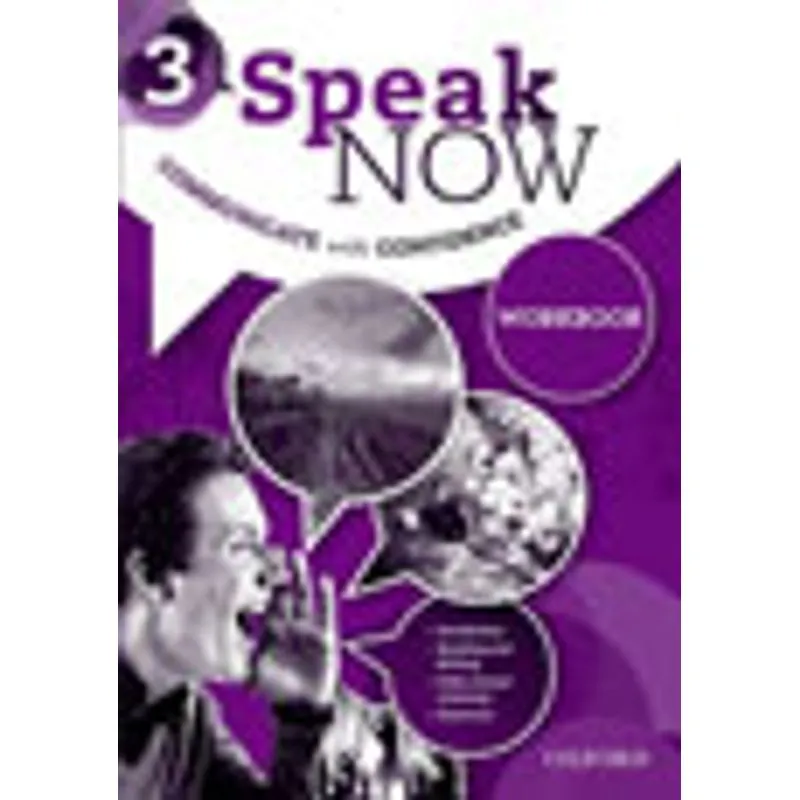 SPEAK NOW 3 - WORKBOOK