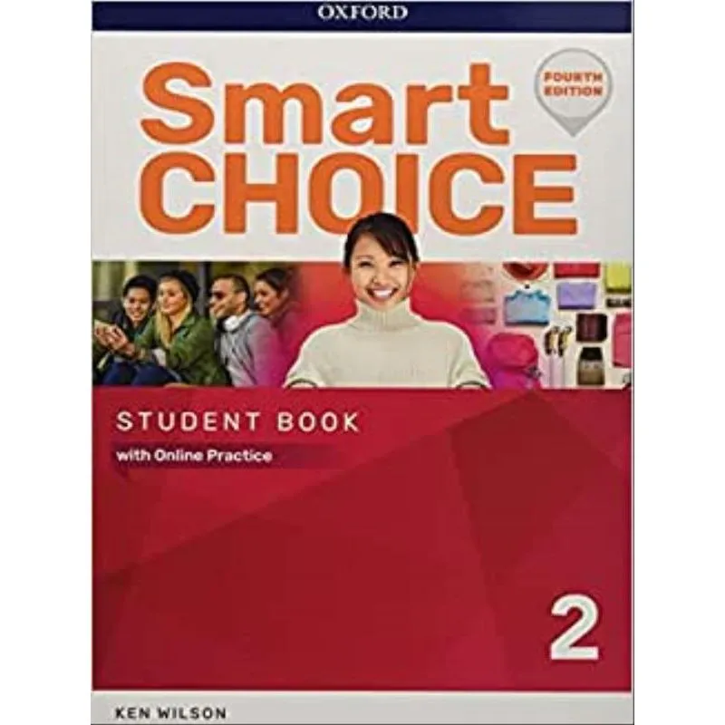 SMART CHOICE 2 - STUDENT BOOK WITH ONLINE PRACTICE - FOURTH EDITION