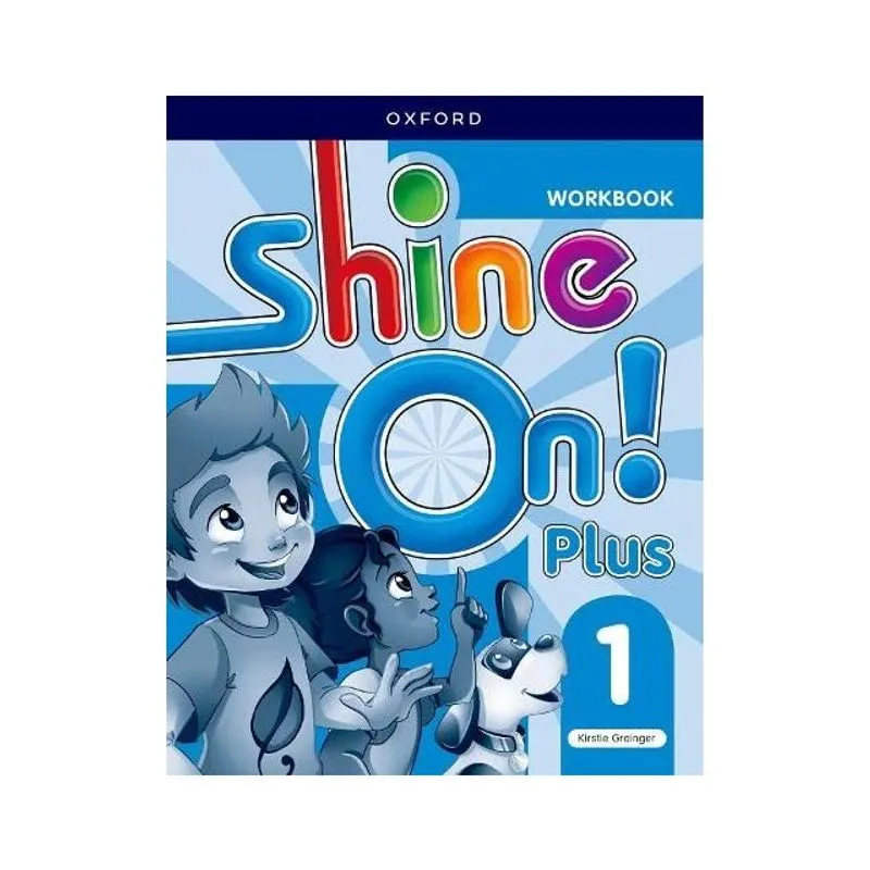 SHINE ON! PLUS 1 - WORKBOOK - SECOND EDITON
