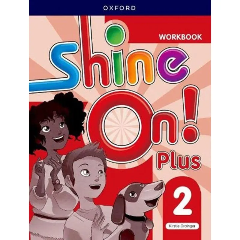 Shine On! Plus 2 Workbook - 2Nd Ed