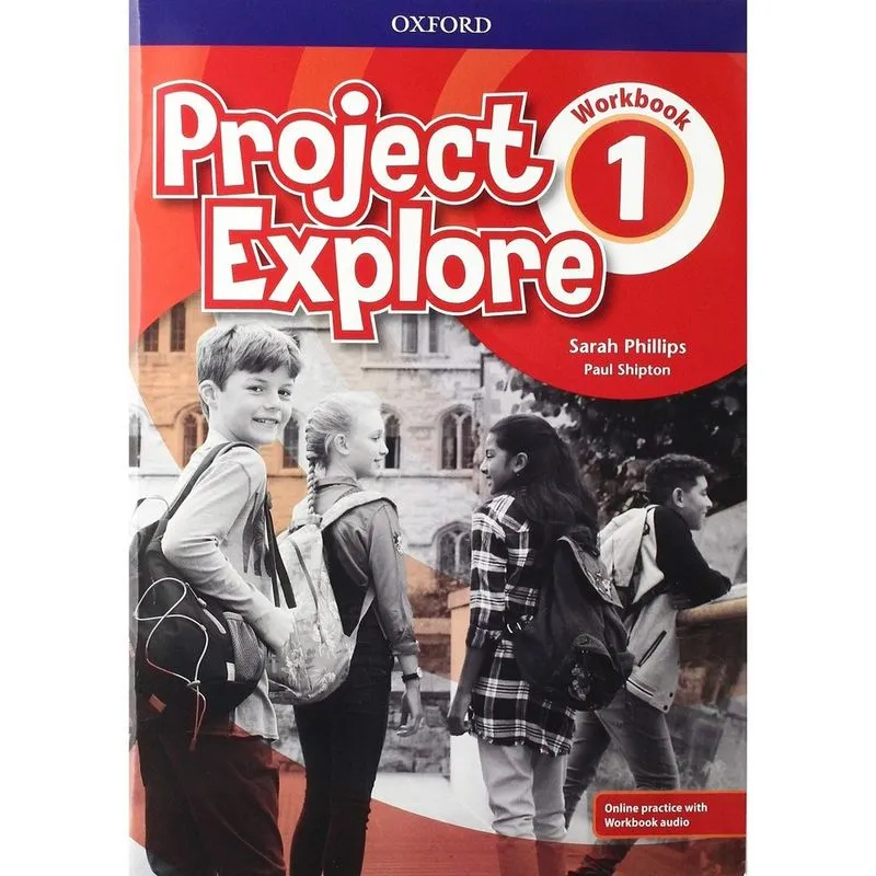 Project Explore 1 - Workbook With Online Practice And Audio - 1ª Ed.