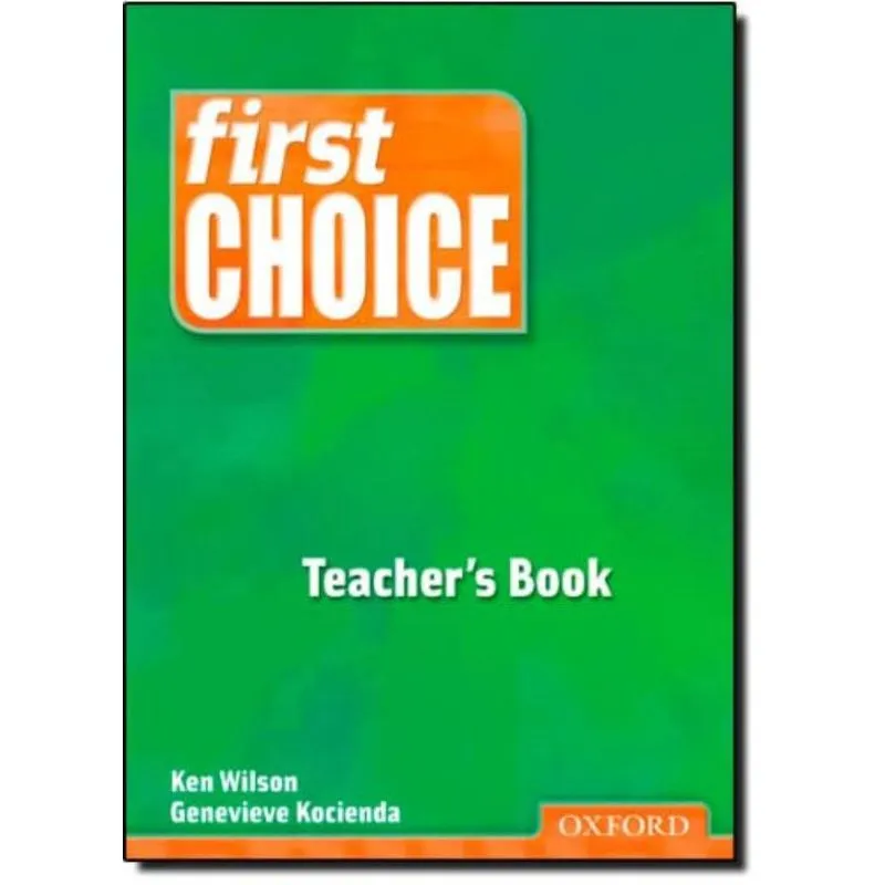 FIRST CHOICE