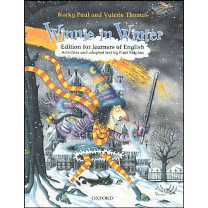 WINNIE IN WINTER - STORYBOOK WITH ACTIVITY BOOKLET - EDITION FOR LEARNERS OF ENGLISH