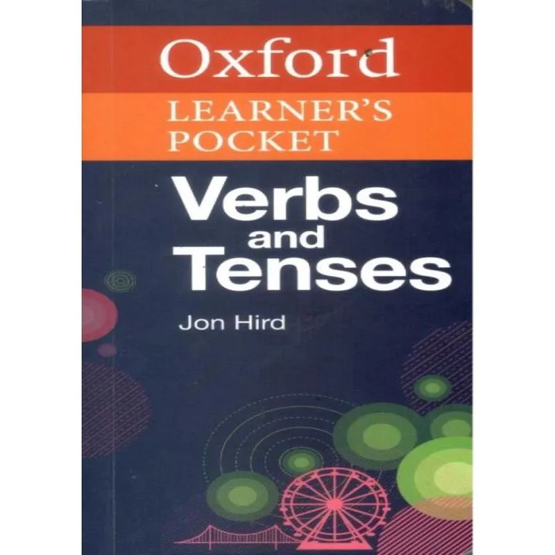Oxford Learners Pocket - Verbs And Tenses