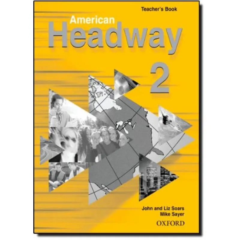 AMERICAN HEADWAY 2 TEACHER'S BOOK