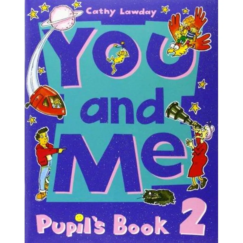 You and Me 2 - Pupil'S Book