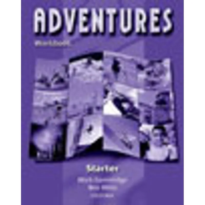 ADVENTURES - STARTER - WORKBOOK