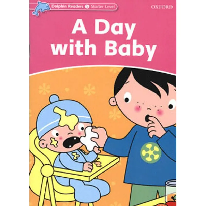 DAY WITH BABY, A - DOLPHIN READERS STARTER LEVEL