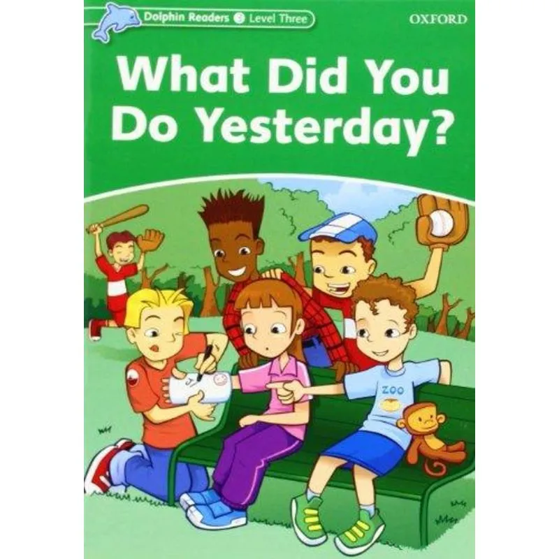 What Did You do Yesterday? - Level 3