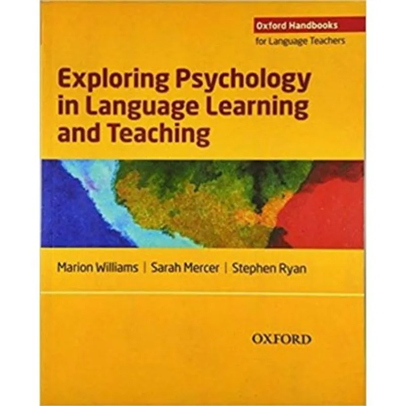 EXPLORING PSYCHOLOGY IN LANGUAGE LEARNING AND TEACHING