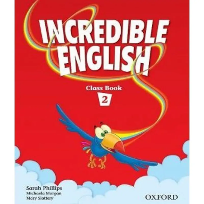 Incredible English 2 - Class Book