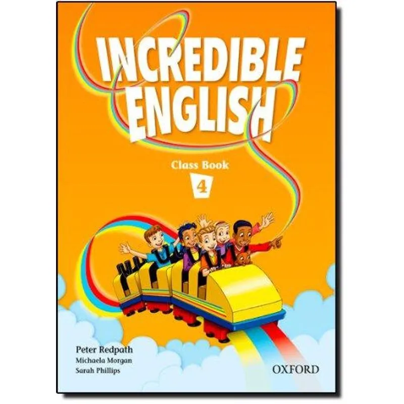 Incredible English 4 Classbook