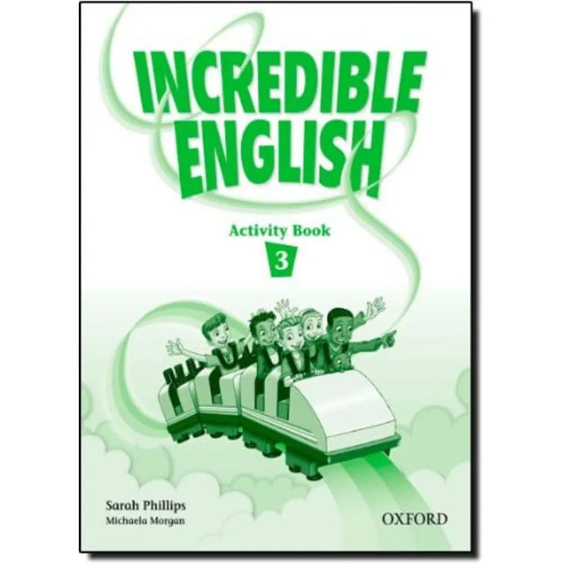 INCREDIBLE ENGLISH 3 - ACTIVITY BOOK