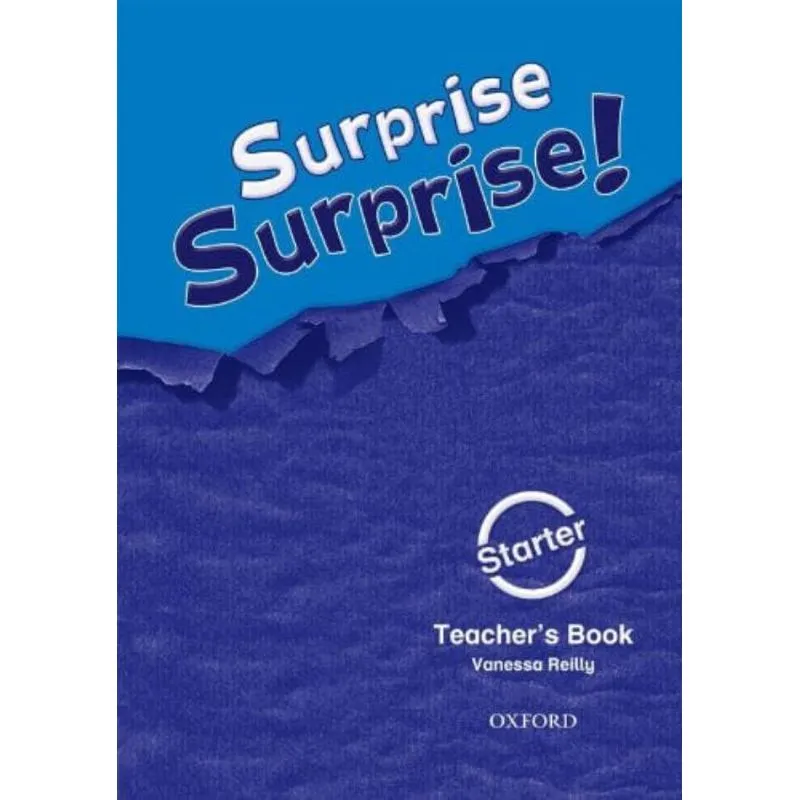 SURPRISE SURPRISE! STARTER - TEACHER'S BOOK