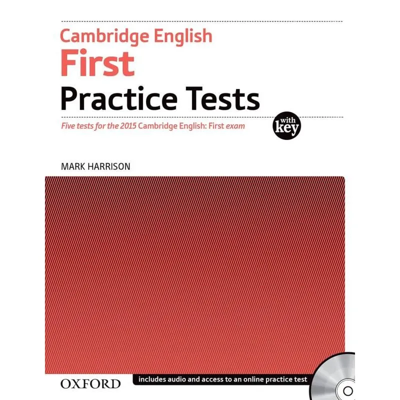 CAMBRIDGE ENGLISH FIRST PRACTICE TESTS WITH KEY AND AUDIO CD