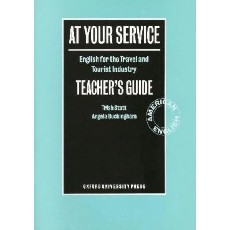 At Your Service - Teacher`S Guide